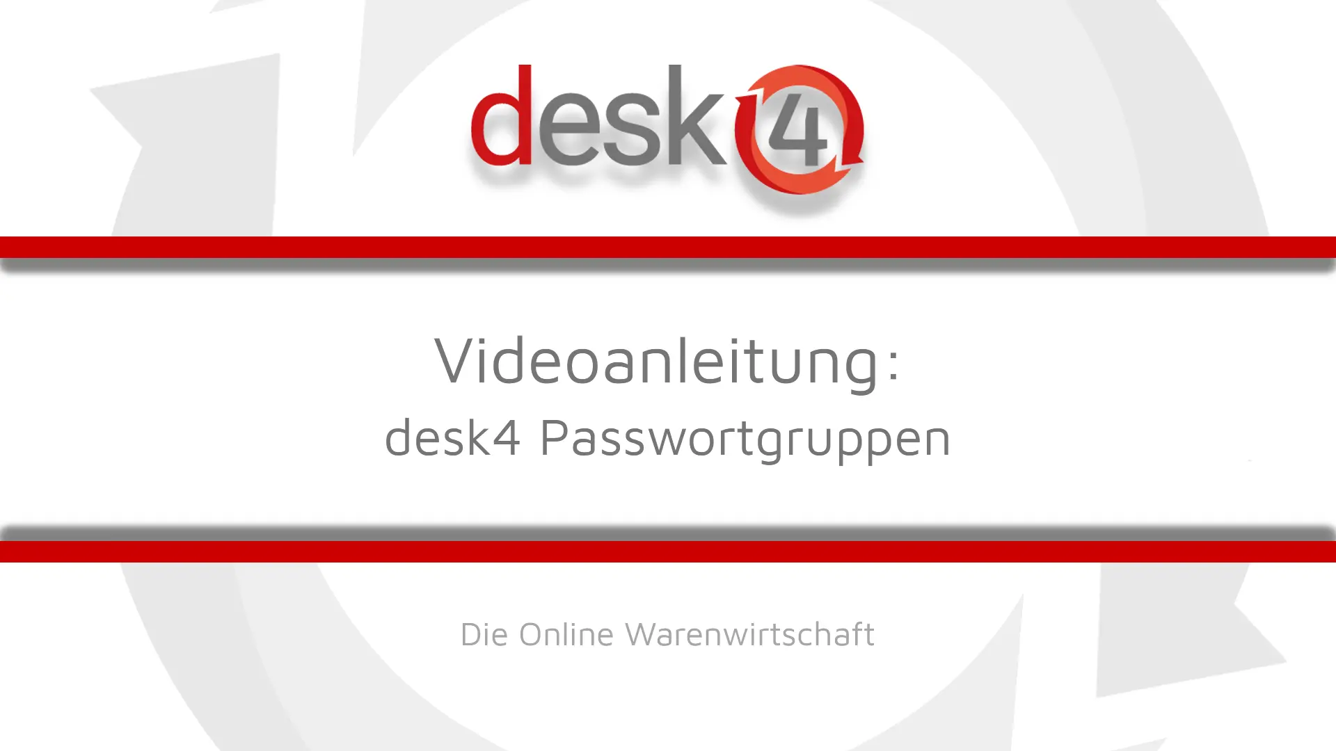 Videoanleitung: desk4 Passwortgruppen