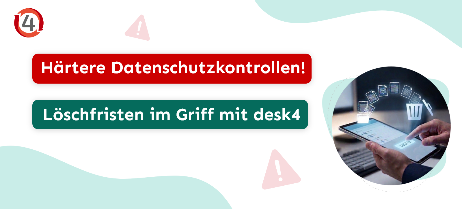 desk4 News Löschfristen